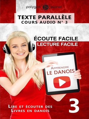 cover image of Apprendre le danois--Texte parallèle | Écoute facile | Lecture facile--COURS AUDIO N° 3
